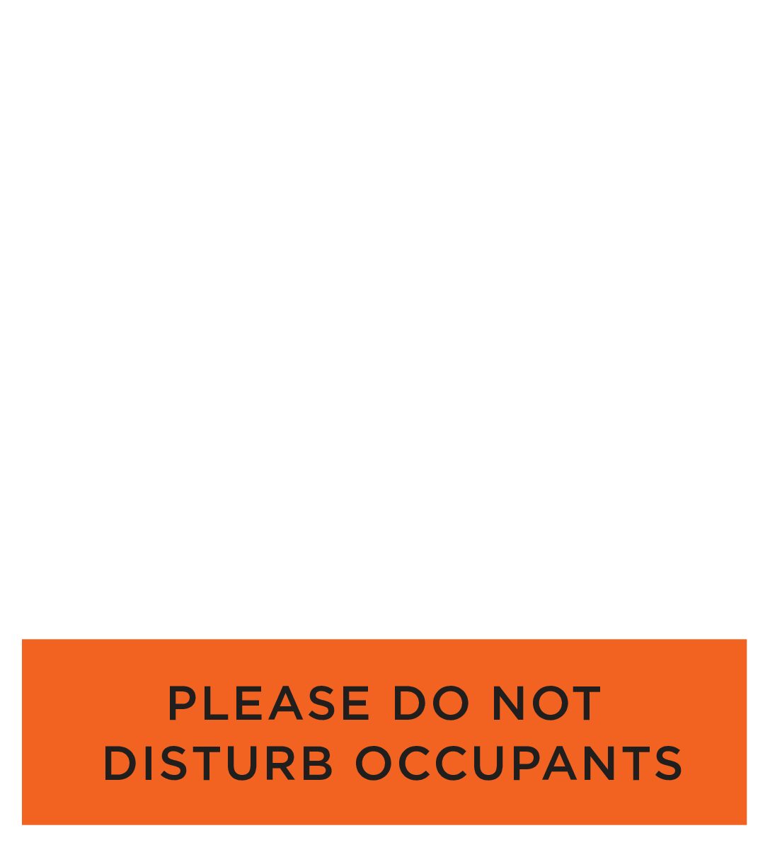 ORANGE PLEASE DO NOT DISTURB RIDER <BR> 24"X6" (1/8" PVC)